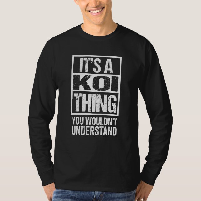 T-shirt Une chose de Koi que vous ne comprendriez pas Nish (Devant)