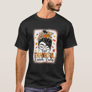 T-shirt Une Dame de Déjeuner Merci Messy Bun Fall Thanksgi
