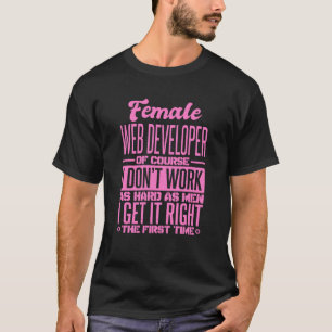 T-shirt Une Développe Web Féminine Pour La Première Fois