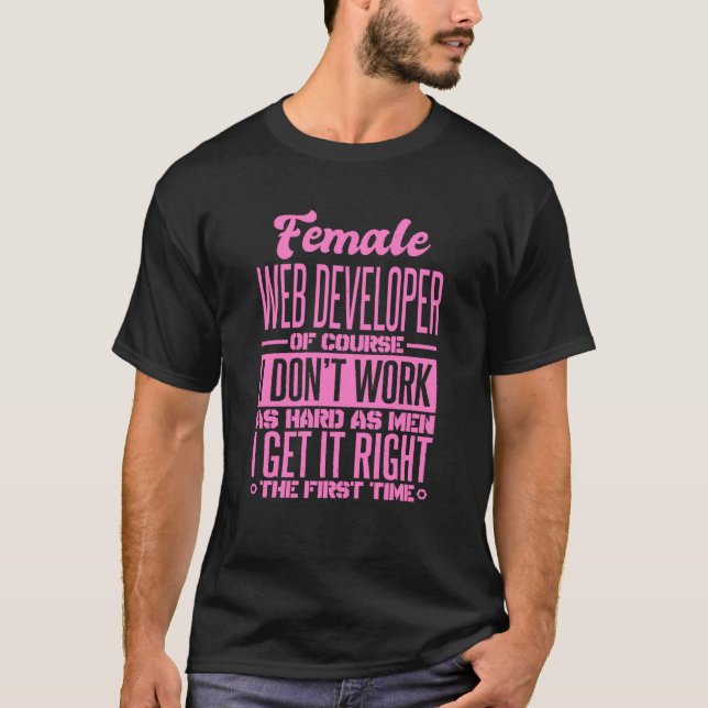 T-shirt Une Développe Web Féminine Pour La Première Fois (Devant)