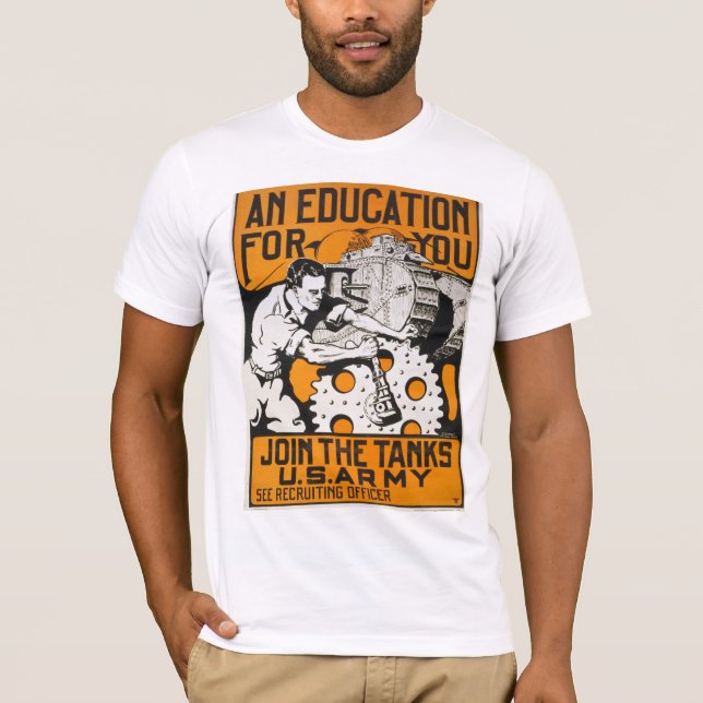 T-shirt Une éducation pour vous ~ rejoignez les chars (Devant)