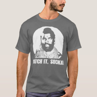 T-shirt Une équipe BA Baracus Regardez ça SuckaT