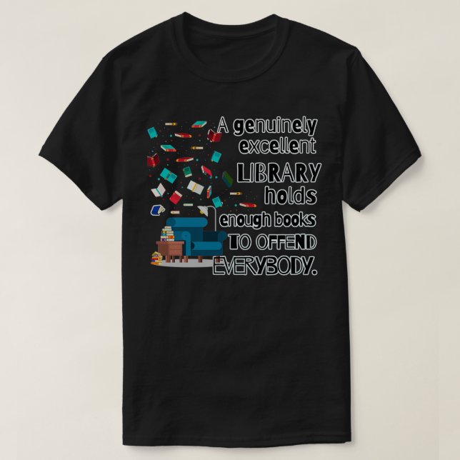T-shirt Une excellente bibliothèque possède suffisamment d (Design devant)