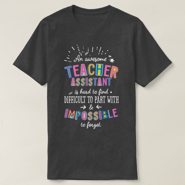 T-shirt Une fantastique idée cadeau de l'assistant enseign (Design devant)