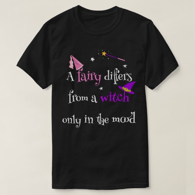 T-shirt Une Fée Diffère D'Une Sorcière Pour Femmes Fée Amu (Design devant)