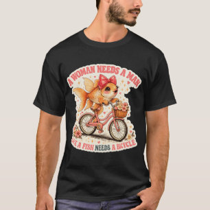 T-shirt une femme a besoin d'un homme comme un poisson a b