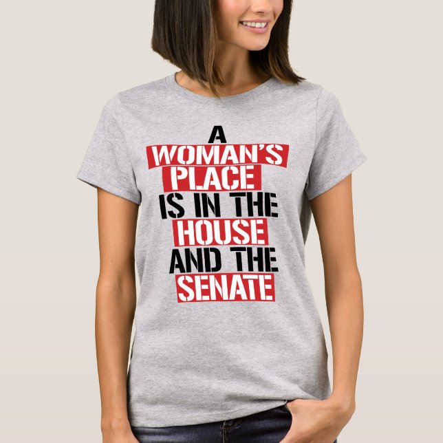 T-SHIRT UNE FEMME EST À LA CHAMBRE ET AU SÉNAT (Devant)