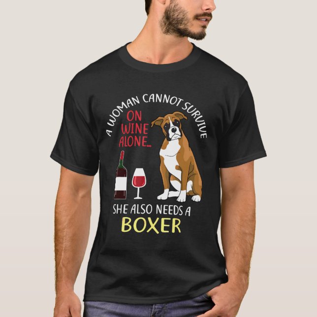 T-shirt Une Femme Ne Peut Pas Survivre Sur Le Chien À Boît (Devant)