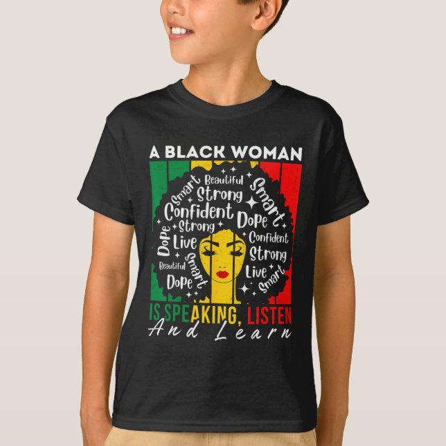 T-shirt Une Femme Noire Parle Écouter Et Apprendre Afro Wo (Devant)