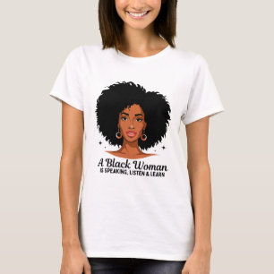 T-shirt Une femme noire parle Écoutez et apprenez pour Afr