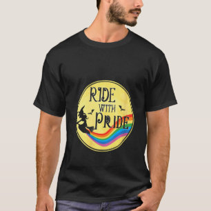 T-shirt Une Femme Ride Avec Fierté Lgbt Gay Lesbian sorciè