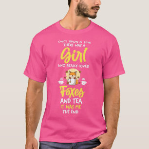T-shirt Une fille qui aime le thé et les ennemis