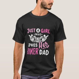 T-shirt Une fille qui aime son père motard drôles de fille