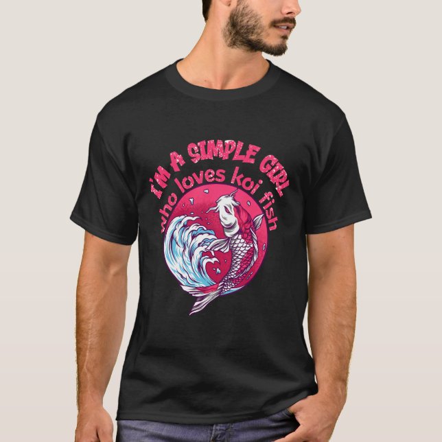 T-shirt Une Fille Simple Qui Aime Le Poisson Koi (Devant)