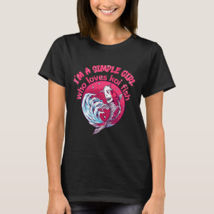 T-shirt Une Fille Simple Qui Aime Le Poisson Koi