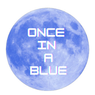 T-shirt Une fois dans une lune bleue