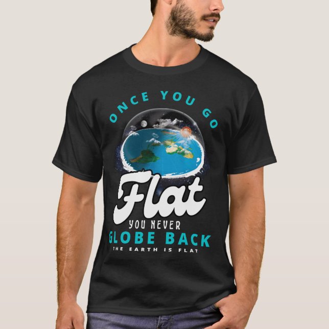 T-shirt une fois que vous êtes à plat, vous ne faites jama (Devant)