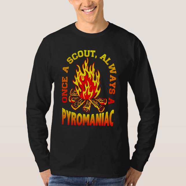 T-shirt Une fois un scout toujours un pyromane (Devant)