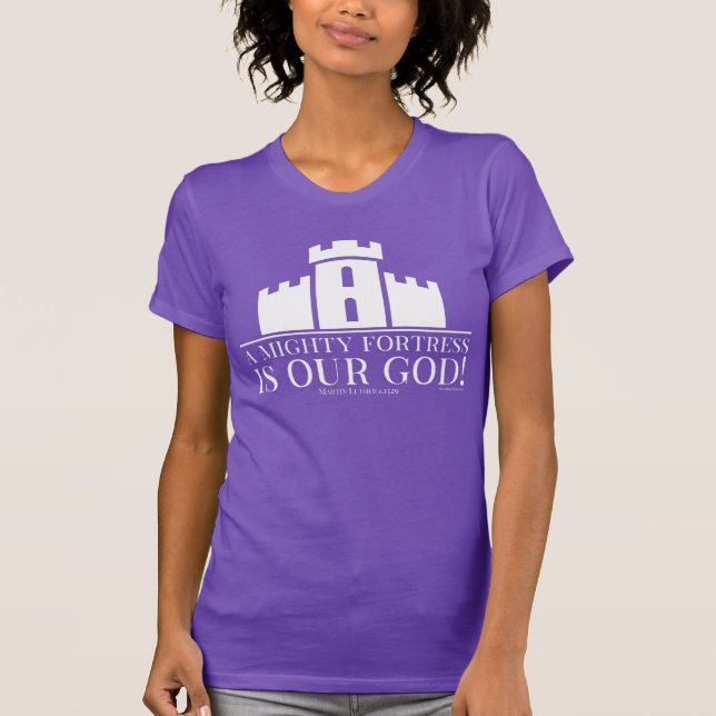 T-shirt Une Forteresse Puissante Est Notre Dieu (Devant)