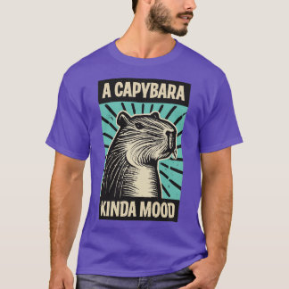 T-shirt Une humeur Capybara Kinda