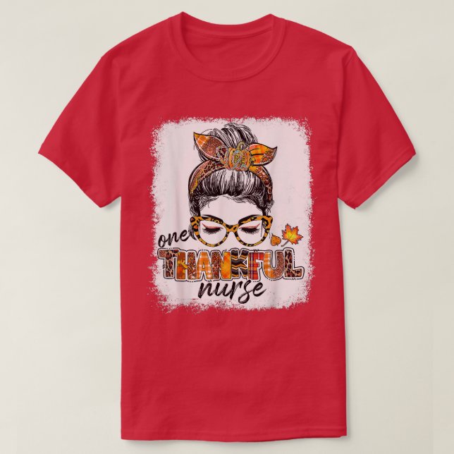 T-shirt Une Infirmière Heureuse Messy Bun Fall Quitte L'Au (Design devant)