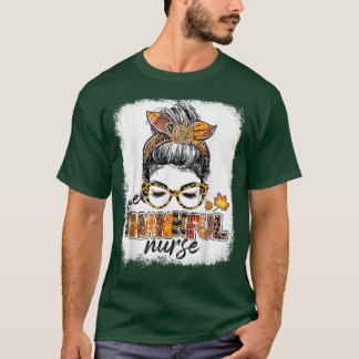 T-shirt Une Infirmière Heureuse Messy Bun Fall Quitte L'Au