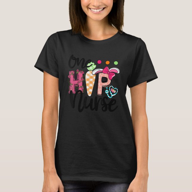 T-shirt Une Infirmière Hip Cute Bunny Ear Pâques Infirmièr (Devant)