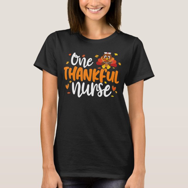T-shirt Une Infirmière Remerciée Thanksgiving Turquie Infi (Devant)