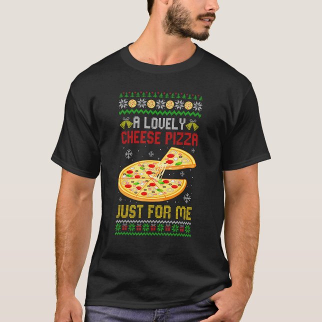 T-shirt Une jolie pizza au fromage  Pizza de Noël détestab (Devant)