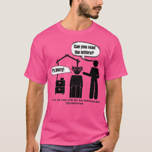 T-shirt Une journée dans la vie d'un technicien ophtalmiqu