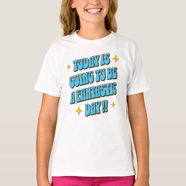 T-shirt Une journée fantastique (Devant)