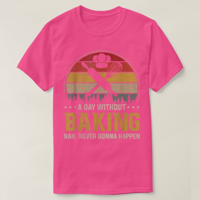T-shirt Une Journée Sans Cuisson Est Comme Drôle (Design devant)