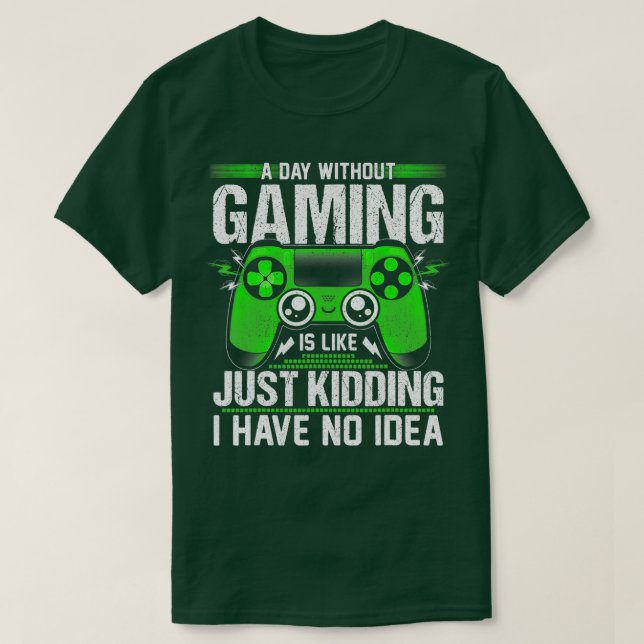 T-shirt Une Journée Sans Jeux Vidéo Drôle Cadeau Vidéo Hom (Design devant)