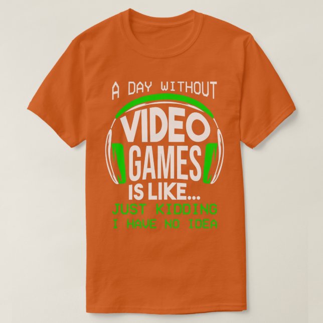 T-shirt Une Journée Sans Jeux Vidéo Drôle Jeu Garçons Cade (Design devant)