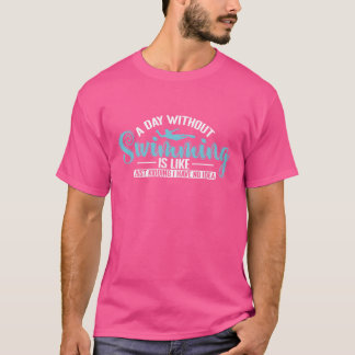 T-shirt Une journée sans natation est comme un Sport rétro