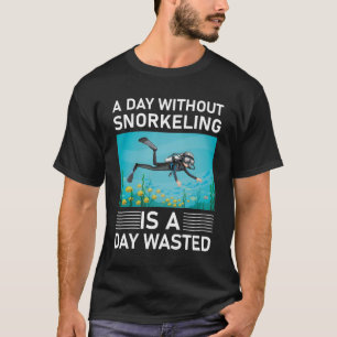 T-shirt Une journée sans snorkeling est une journée perdue