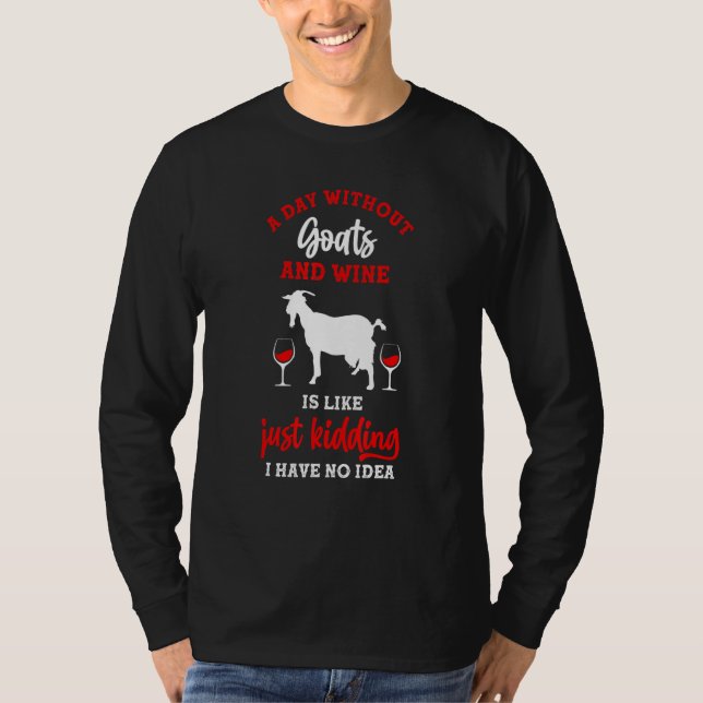 T-shirt Une Journée Sans Vin Et Chèvres (Devant)