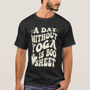 T-shirt Une journée sans yoga est boo feuille Halloween Ré