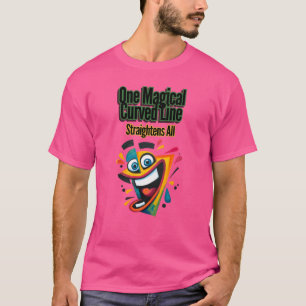 T-shirt "Une ligne courbe magique, Straightens Al" sourire