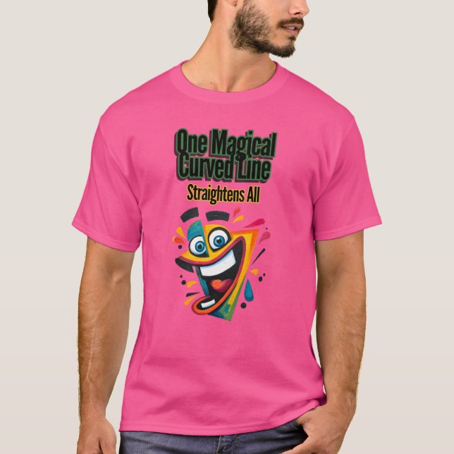 T-shirt "Une ligne courbe magique, Straightens Al" sourire (Devant)