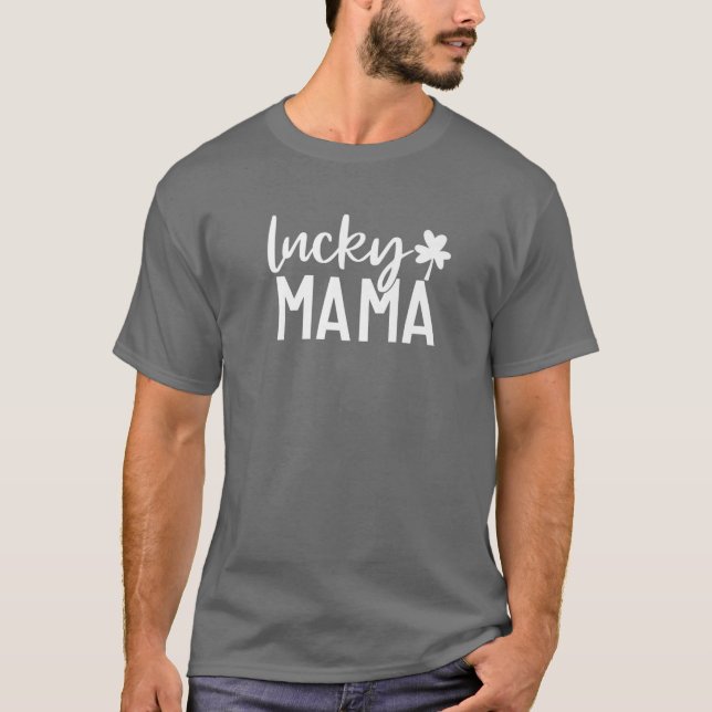 T-shirt Une Lucky Mama Funny Irish Mama Shamrocks St Patri (Devant)