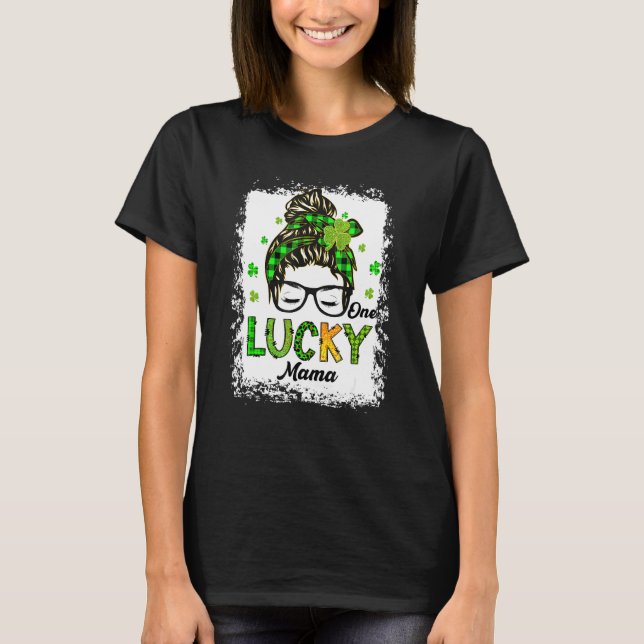 T-shirt Une Lucky Mama Messy Bun Cheveux Bleached Saint Pa (Devant)