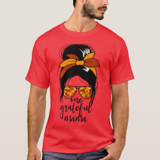 T-shirt Une Mama reconnaissante Thanksgiving Automne Mess