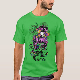 T-shirt Une maman Éffrayante Mama Messy Bun Femme Witch Ma