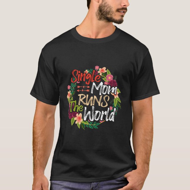 T-shirt Une Maman Mondiale Dirige Le Monde Fleurs Mère Drô (Devant)