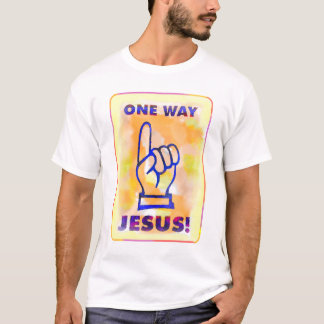 T-shirt Une manière - Jésus !