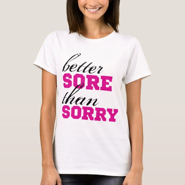 T-shirt Une meilleure BLESSURE que DÉSOLÉE (Devant)