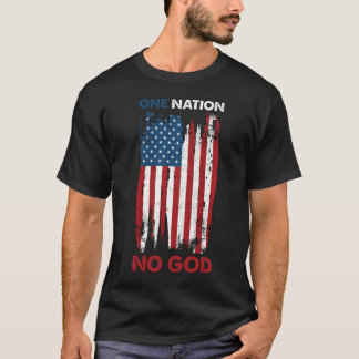 T-shirt Une nation, pas d'athéisme et d'athéisme