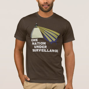 T-shirt Une nation sous la chemise de surveillance