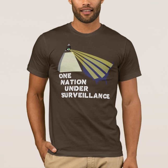 T-shirt Une nation sous la chemise de surveillance (Devant)